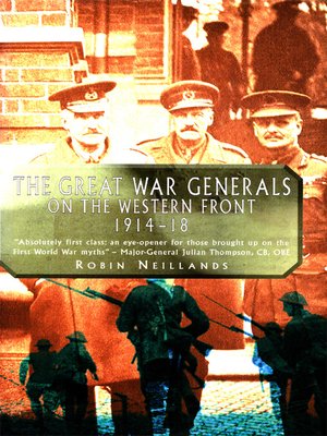 cover image of The Great War Generals of the Western Front 1914-18